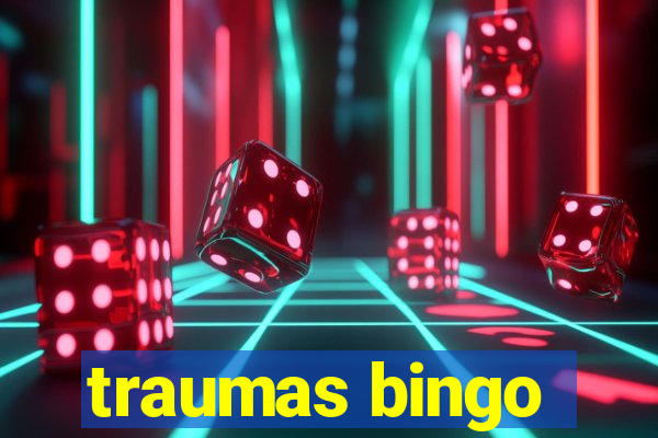 traumas bingo